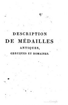 Description de Medailles antiques grecques et romaines. Suppl.