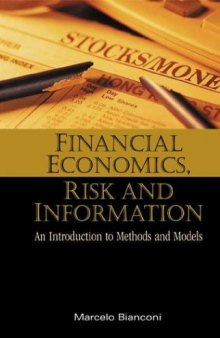 Financial Economics, Risk and Informatio