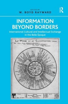 Information Beyond Borders: International Cultural and Intellectual Exchange in the Belle Époque