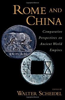 Rome and China  Comparative Perspectives on Ancient World Empires (Repost)