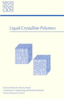 Liquid crystalline polymers : report of the Committee on Liquid Crystalline Polymers