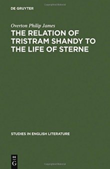 The Relation of Tristram Shandy to the Life of Sterne
