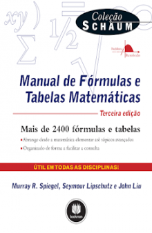 Manual de Fórmulas e Tabelas Matemáticas - Coleção Schaum
