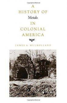 A History of Metals in Colonial America