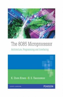 The 8085 Microprocessor: Architecture, Programming and Interfacing
