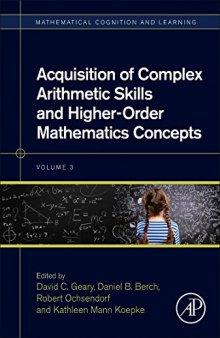 Acquisition of Complex Arithmetic Skills and Higher-Order Mathematics Concepts, Volume 3 (Mathematical Cognition and Learning