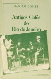 Antigos Cafés do Rio de Janeiro