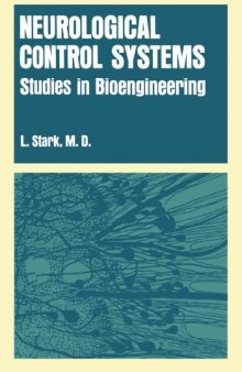 Neurological Control Systems: Studies in Bioengineering