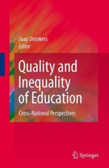 Quality and Inequality of Education: Cross-National Perspectives