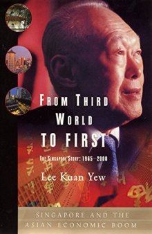 From Third World to First: The Singapore Story 1965-2000
