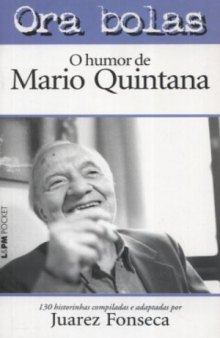 Ora Bolas: O Humor de Mario Quintana
