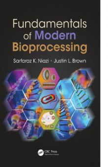 Fundamentals of Modern Bioprocessing