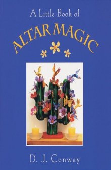 A Little Book of Altar Magic