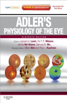 Adler's Physiology of the Eye: Expert Consult - Online and Print