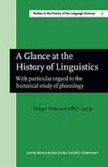 A Glance at the history of linguistics with particular regar to the historical study of phonology