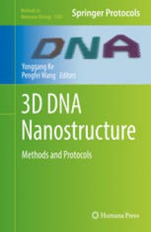 3D DNA Nanostructure: Methods and Protocols