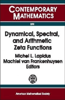 Dynamical, Spectral, and Arithmetic Zeta Functions