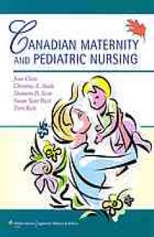 Canadian maternity and pediatric nursing