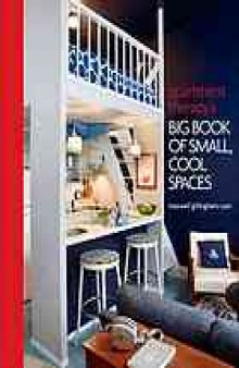 Apartment therapy’s big book of small, cool spaces