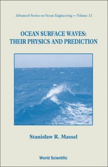 Ocean Surface Waves: Their Physics and Prediction