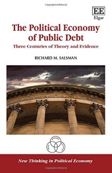 The Political Economy of Public Debt: Three Centuries of Theory and Evidence