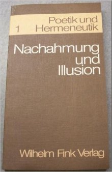 Nachahmung und Illusion (Kolloquium Gießen Juni 1963, Vorlagen und Verhandlungen)