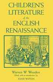 Children’s Literature of the English Renaissance