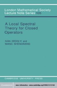 A local spectral theory for closed operators