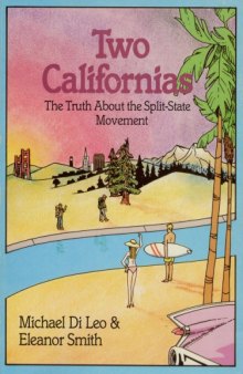 Two Californias : the truth about the split-state movement