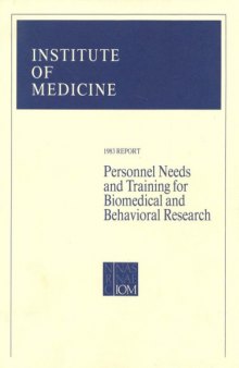 Personnel Needs and Training for Biomedical and Behavioral Research