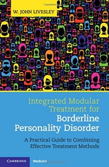 Integrated Modular Treatment for Borderline Personality Disorder: A Practical Guide to Combining Effective Treatment Methods