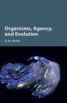 Organisms, Agency, and Evolution