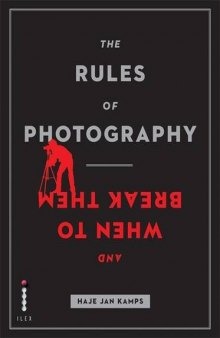 The Rules of Photography