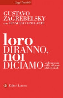 Loro diranno, noi diciamo: Vademecum sulle riforme istituzionali