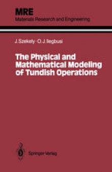 The Physical and Mathematical Modeling of Tundish Operations