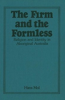 The Firm and the Formless: Religion and Identity in Aboriginal Australia