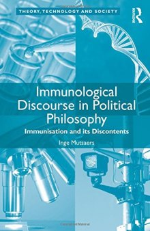 Immunological Discourse in Political Philosophy: Immunisation and its Discontents