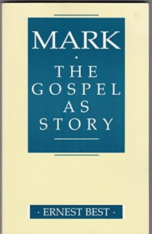 Mark: The Gospel as Story