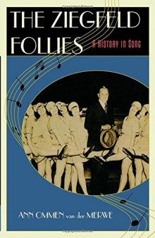The Ziegfeld Follies: A History in Song