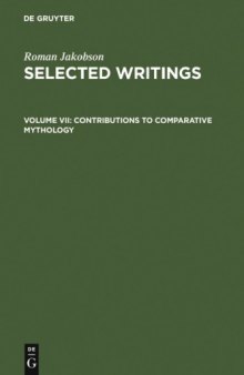 Contributions to Comparative Mythology. Studies in Linguistics and Philology, 1972-1982