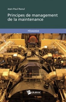 Principes de management de la maintenance (French Edition)