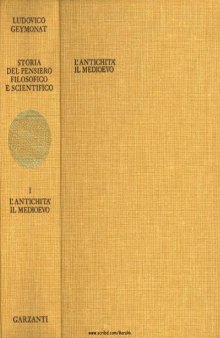Storia del pensiero filosofico e scientifico: Collezione maggiore completa 11 volumi (NUOVA VERSIONE)