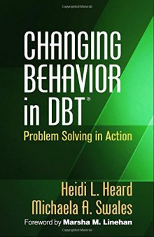 Changing Behavior in DBT®: Problem Solving in Action