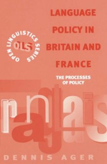 Language Policy in Britain and France (Open Linguistics Series)