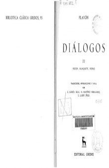 Platon - Dialogos III: Fedon, Banquete, Fedro. (Biblioteca clasica Gredos) (Spanish Edition)