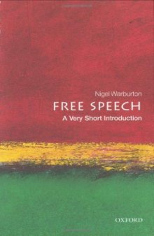 Free Speech: A Very Short Introduction