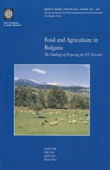 Food and agriculture in Bulgaria: the challenge of preparing for EU accession, Volumes 23-481