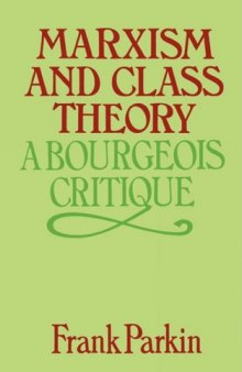 Marxism and Class Theory: A Bourgeois Critique