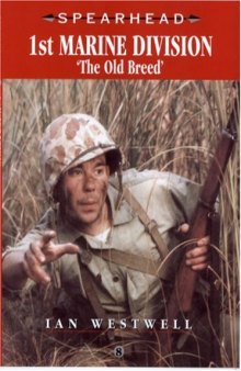 1st Marine Division.  «The Old Breed»