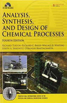 Analysis, Synthesis and Design of Chemical Processes [CD ONLY]